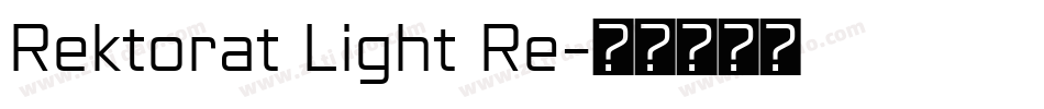 Rektorat Light Re字体转换